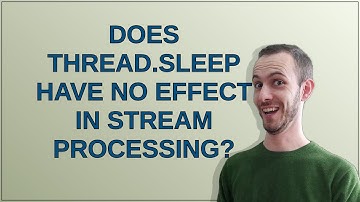 Does Thread.sleep have no effect in Stream processing?