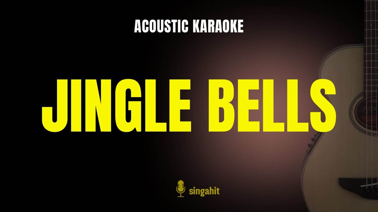 Jingle Bells (Karaoke Acoustic Guitar)