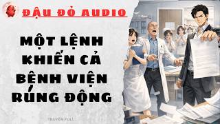 Download Lagu ĐẬU ĐỎ AUDIO 43 | MỘT LỆNH KHIẾN CẢ BỆNH VIỆN RÚNG ĐỘNG #truyenaudio #audio MP3