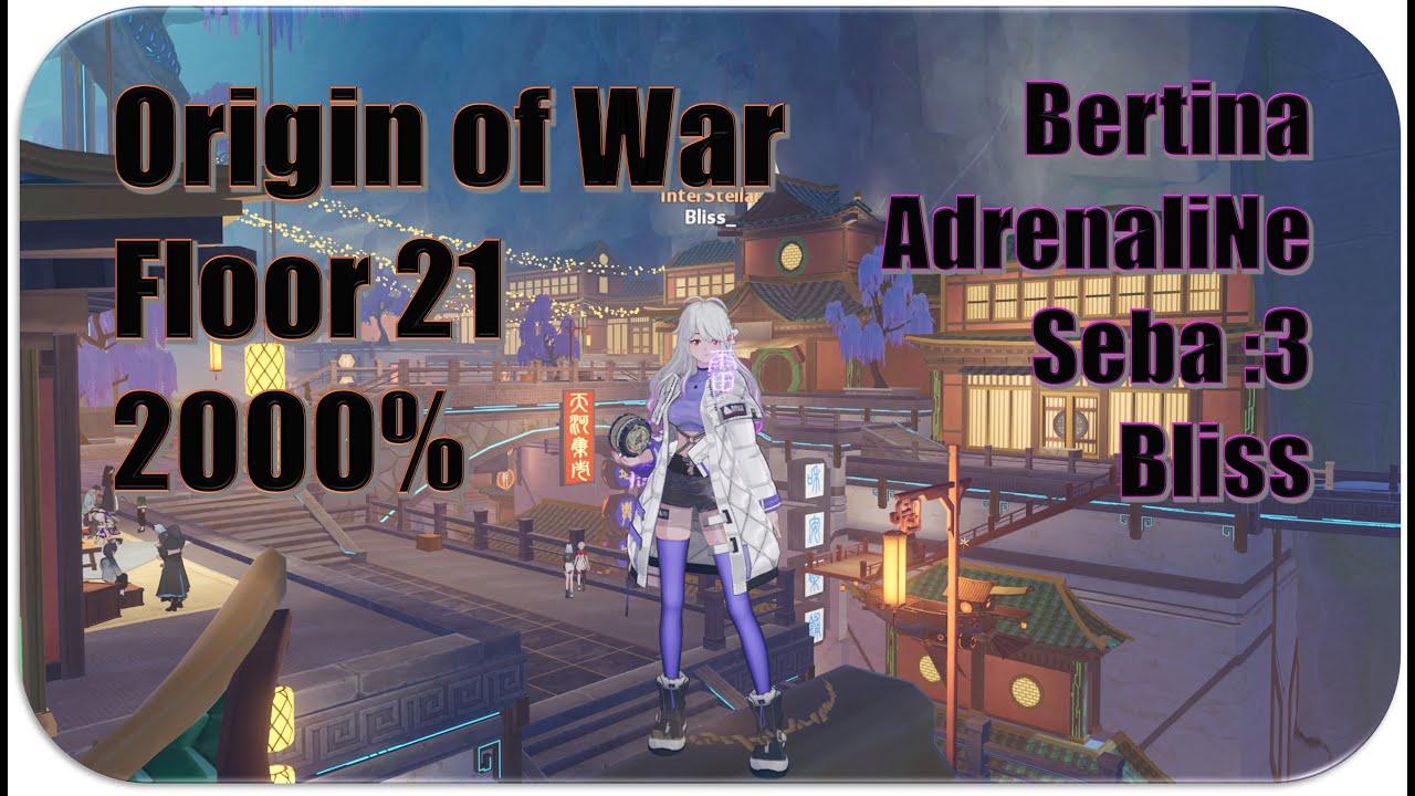 Origin of War - Floor 21 [2000%] | Support POV | 