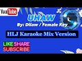 UHAW By: Dilaw / Female Key (HLJ Karaoke Mix Version) #satisfyingkaraoke#trendingvideo#fypシ゚#hljkmv