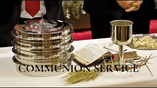 Communion Service - 9/8/24