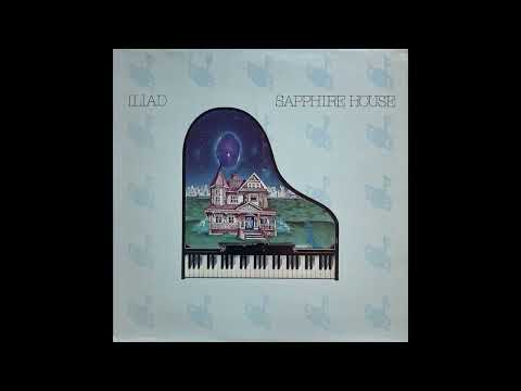 Iliad - Sapphire House (US, 1978) [Full LP] {Jazz-Funk, Contemporary Jazz, Fusion} ★★VERY RARE GEM★★