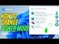 Change Power Mode in Windows 11 – Best Performance, Balanced or Power Efficiency