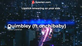 Celebrity Take Control (lyric video) by Quimbley + Onchibaby Profile
