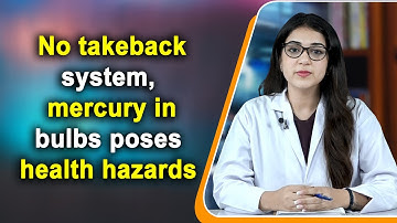 No takeback system, mercury in bulbs poses health hazards