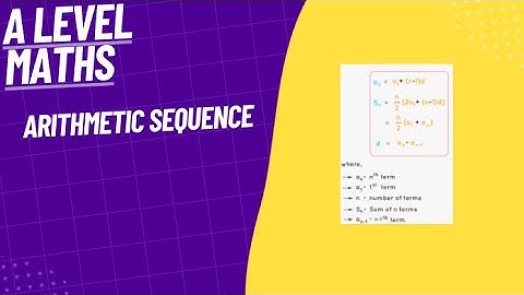 Arithmetic Sequence - A Level Maths