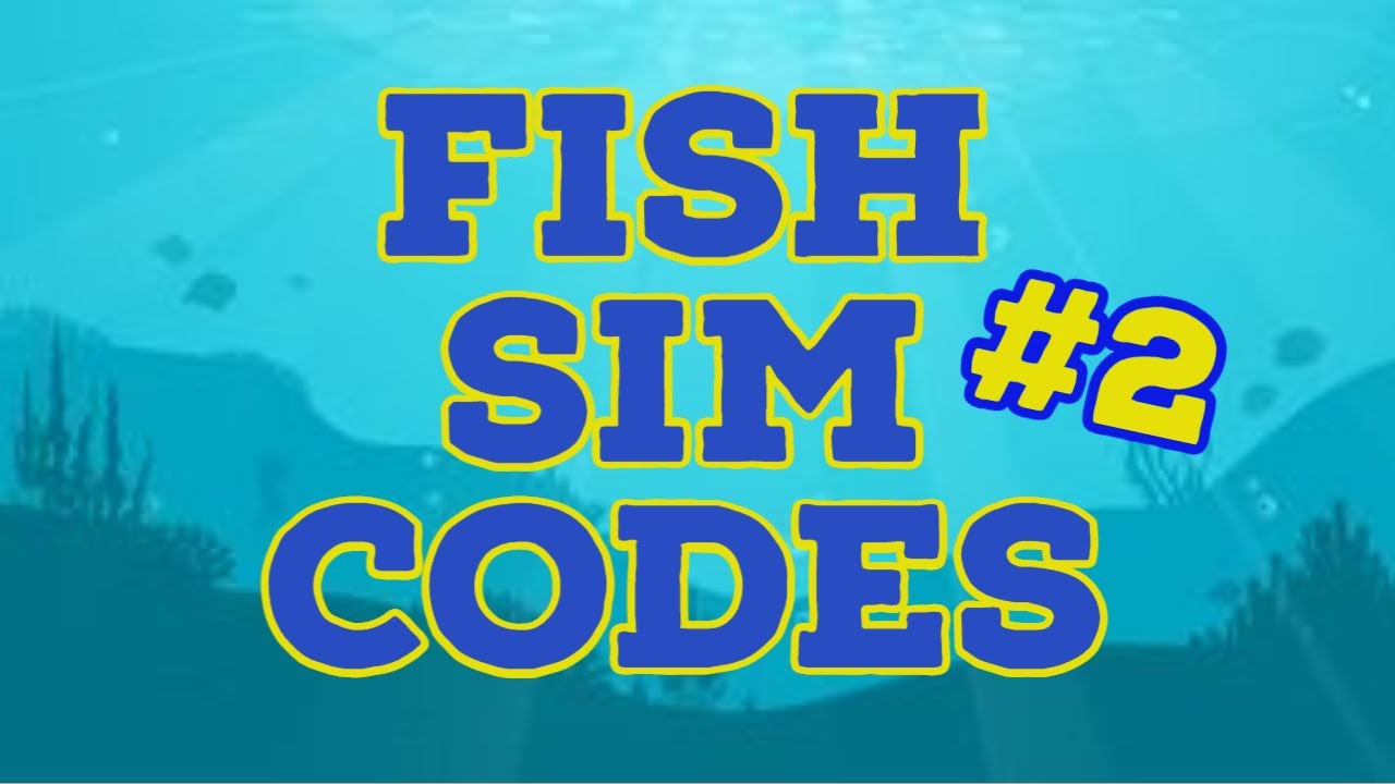 NEWEST FISH SIM CODES!!! (ROBLOX)