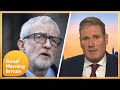 Keir Starmer Defends Suspending Jeremy Corbyn but Will It Lead to Civil War in Labour? | GMB