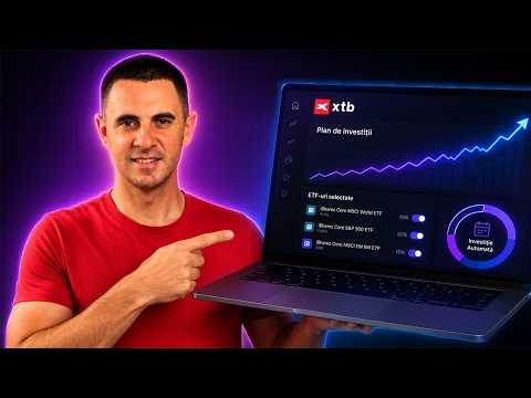 Investiții automate în ETF-uri cu XTB...