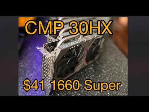 CMP 30HX hashrates - $41 GTX 1660 Super - YouTube