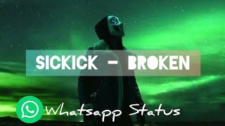 Sickick - Broken | Lyrical Whatsapp Status | Ringtone Link👇 | digo's World |