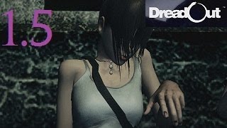 Dreadout Part 1.5: The Real Part 1 THIS GAME IS AWESOME!