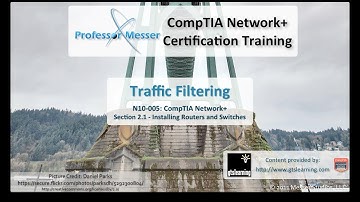 Traffic Filtering - CompTIA Network+ N10-005: 2.1