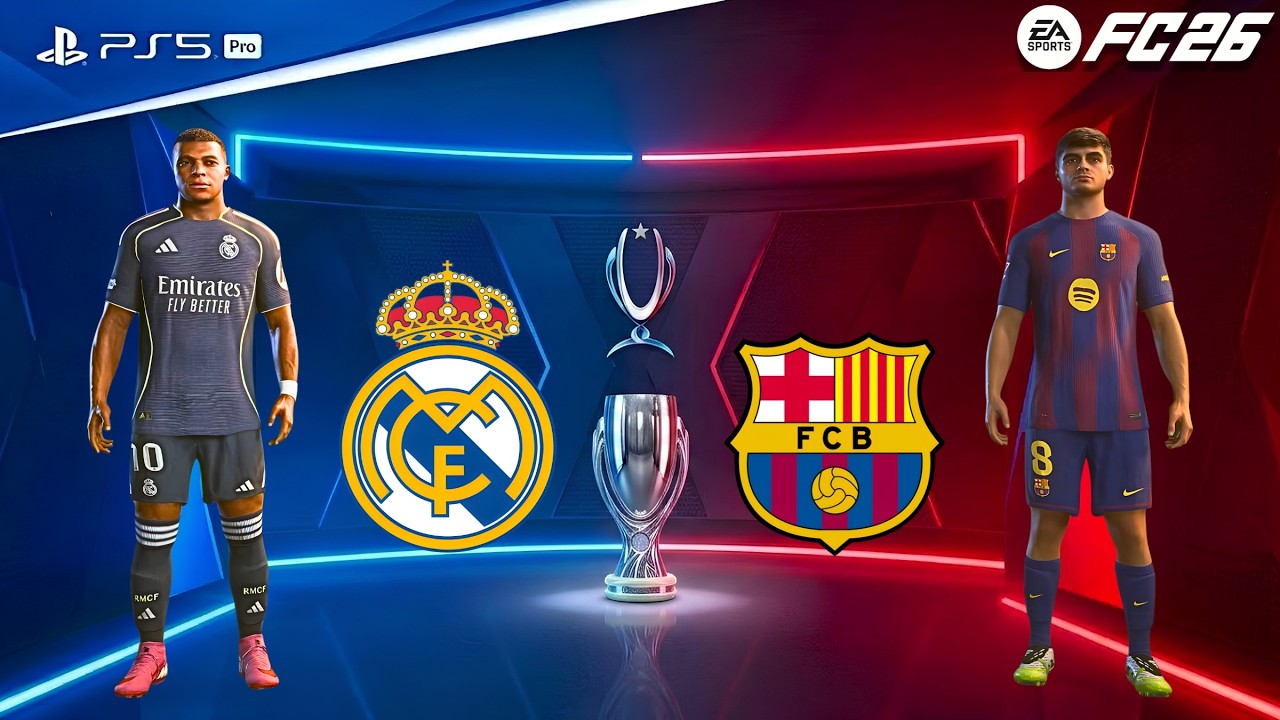 FC 26 - Real Madrid vs Barcelona | Super Cup Final 2026 | Gerard