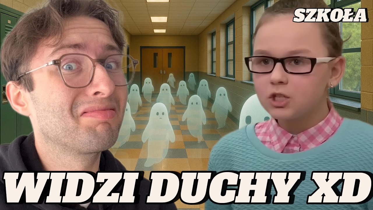 WIDZI DUCHY W SZKOLE*szkoła*