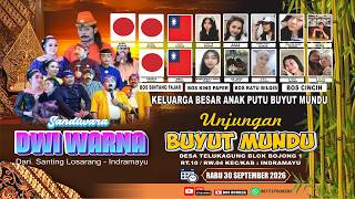 🔴 ᴴᴰ Live Malam DWI WARNA _ Unjungan Buyut Mundu _ Desa Telukagung  Bojong 1  Rabu 30 September 2026