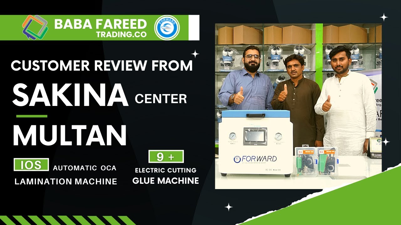 Forward OCA Machine and Glue Remover | Customer from Multan | BFT 2022 ...