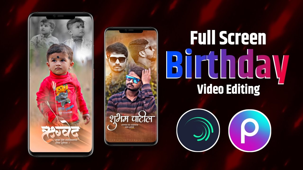 🤩Full Screen Birthday Video Editing|Alight Motion Video Editing|PicsArt Editing|ss creation