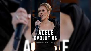 Adele evolution 💫 👑 From childhood until Now ❤ #adele #shorts