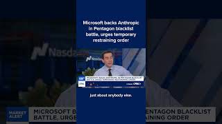 Microsoft backs Anthropic in Pentagon blacklist battle, urges temporary restraining order