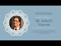 Funeral Ceremony of Mr. John E. Vincent | 05.11.2021 | 11:00AM
