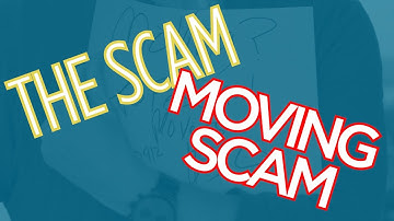 Moving Scam - The Scam