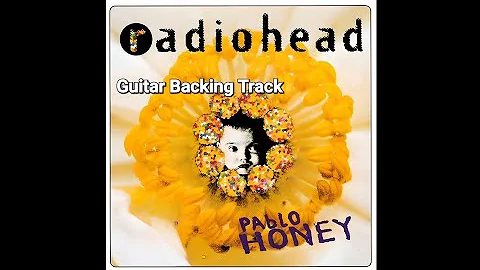 Creep - Radiohead - (Guitar Backing Track)