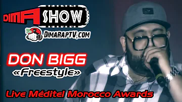 DON BIGG - " Freestyle " - Live Méditel Morocco Music Awards 2014 : (Dima Show)