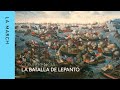 Batallas navales vi lepanto  la march