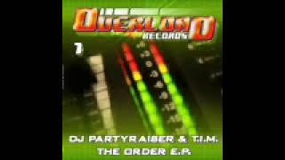 Dj Partyraiser & T.i.m - Break that bitch (2001)