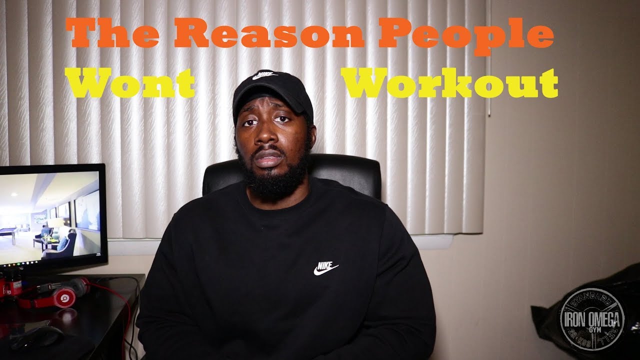 weightlifting exercises The REAL REASON people WONT EXERCISE