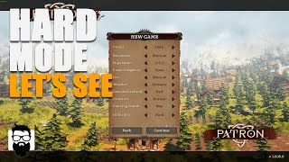 Patron - Builder Game - Trying Out Hard Mode - Let's See How This Goes | OneLastMidnight