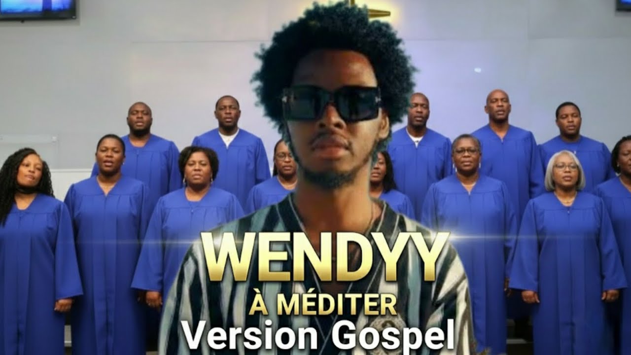 A Méditer -  (Version Gospel) Wendyy officielle Video