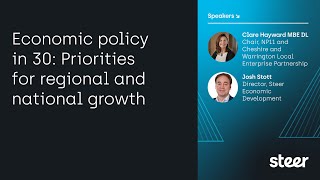 Economic policy in 30: Priorities for regional and national growth