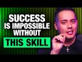 Master THIS SKILL And You&#39;ll Be Unstoppable The Most Important Communication Skill