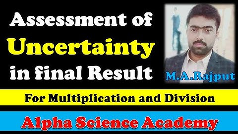 How to find uncertainty  in Multiplication and Division?
