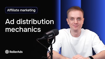 Ad distribution explained by RollerAds 🎯