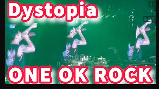 Dystopia★ONE OK ROCK新曲【映像は東京ドーム】