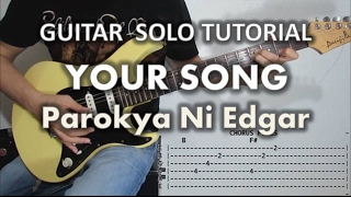 Your Song - Parokya Ni Edgar (Guitar Solo & Fills Tutorial with tabs) chords