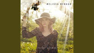 Video thumbnail of "Melissa Menago - Burning Away"