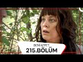 Beni Affet 215 Bölüm 