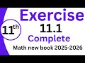 11th class math new book | Exercise 11.1 complete | unit 11 class 11th maths