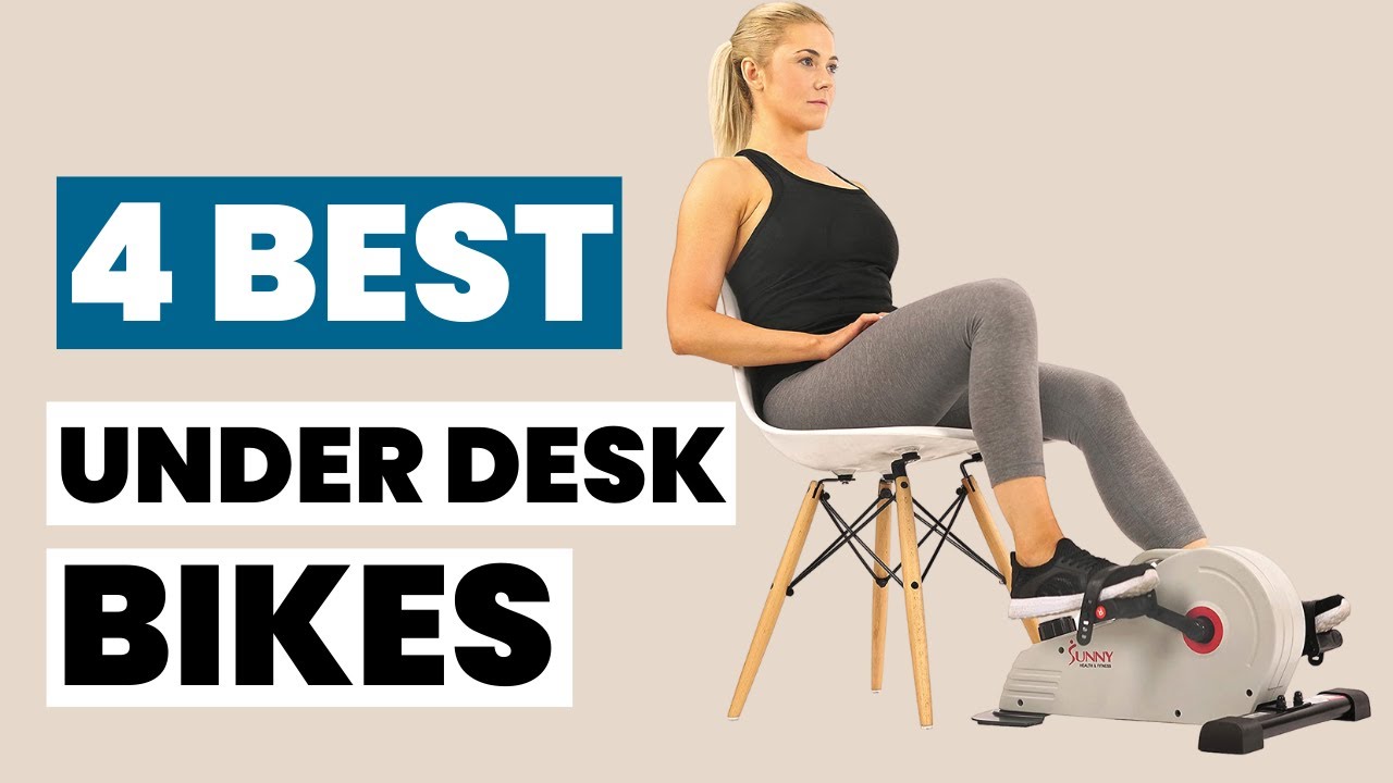 Top 4 Best Under Desk Bikes classy check YouTube