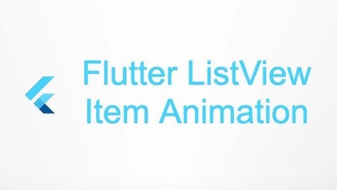 Flutter ListView Item Animation (Speed Code).