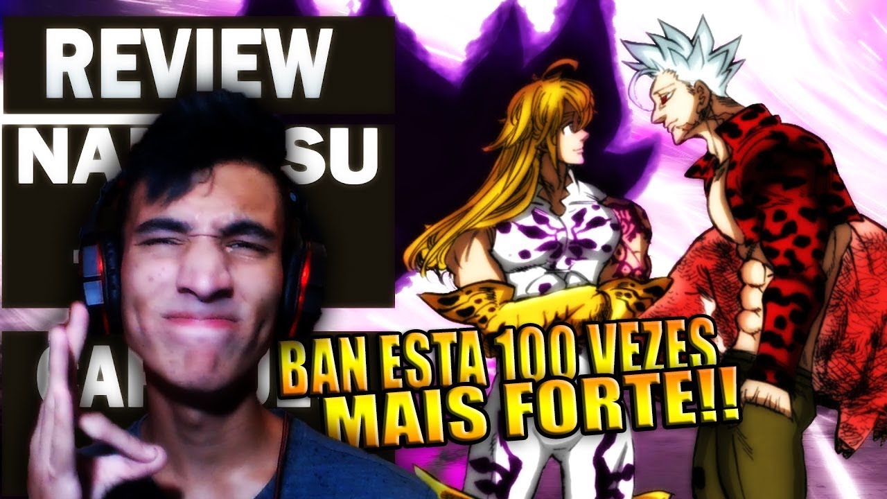 REACT BAN VS REI DEMÔNIO - Nanatsu no Taizai Capitulo 301 / Review Completo /Anime Underground