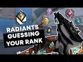 Can RADIANT PLAYERS Guess the Ranks of Valorant Players?