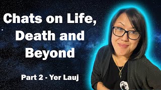 Chats on Life, Death and Beyond Part 2 - Yer Lauj / Seeking I
In this short series of videos, I chat about life, death, consciousness and spirituality with four different people who have had some amazing experiences in their lives.
Website - http://www.seeking-i.com
Facebook Group - https://www.facebook.com/groups/seekingi.group/
Join our Discord server for open, respectful discussion:
https://discord.gg/h76ujRGb2e Chats on Life, Death and Beyond Part 2 - Yer Lauj / Seeking I