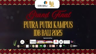 Grand Final Putra Putri Kampus IDB Bali 2025