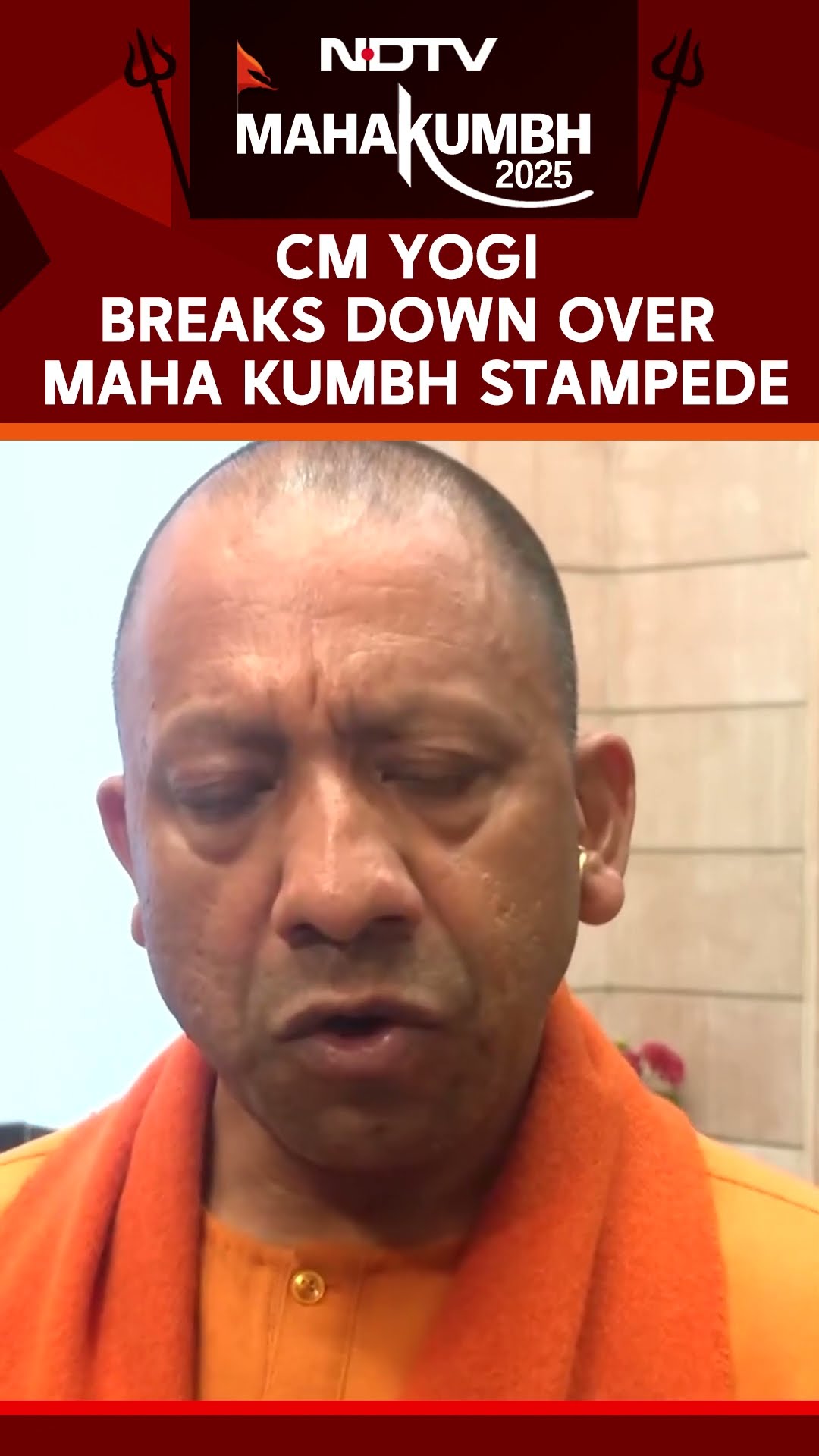 Yogi Adityanath Crying | Maha Kumbh Stampede Death | 30 Dead, 60 Injured In Maha Kumbh Stampede
